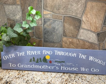 Over the River and Through the Woods. To Grandmother’s House we go wall or door plaque