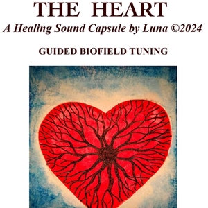 BIOFIELD TUNING: The Heart. Professional Energy + Sound Healing Session.