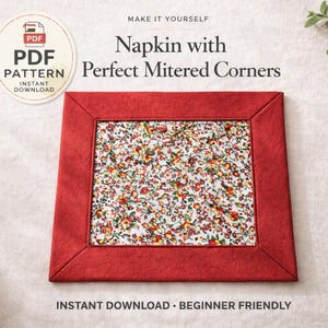 May include: A square napkin with a floral pattern center and a red border. The napkin has perfect mitered corners. The image includes text that says "Napkin with Perfect Mitered Corners" and "Instant Download".