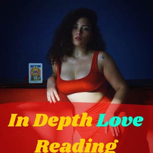 In Depth Love Reading, Detailed Love Reading, Relationship Love Reading, Psychic Love Tarot Reading