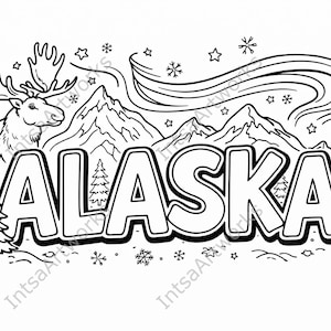 May include: Black and white illustration of the word "ALASKA" with a moose, mountains, and northern lights. Snowflakes and stars are scattered around the design, creating a winter theme.