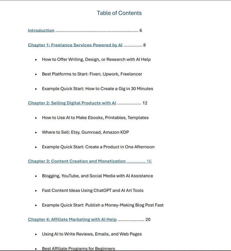 K&ouml;nnte beinhalten: Inhaltsverzeichnis eines Buches mit den Titeln "Freelance-Dienstleistungen mit KI", "Verkauf digitaler Produkte mit KI", "Content Creation und Monetarisierung" und "Affiliate-Marketing mit KI-Hilfe". Das Buch behandelt Themen wie das Anbieten von Schreib-, Design- oder Recherchedienstleistungen mit KI-Hilfe, die Verwendung von KI zur Erstellung von E-Books, Druckvorlagen und Vorlagen sowie die Verwendung von KI zum Schreiben von Rezensionen, E-Mails und Webseiten.