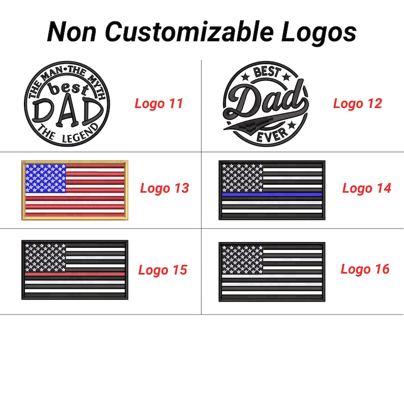 K&ouml;nnte beinhalten: Ein Raster aus sechs gestickten Aufn&auml;hern mit der &Uuml;berschrift Non Customizable Logos. Logo 11 ist ein runder Aufn&auml;her mit dem Text The Man The Myth The Legend und Best Dad. Logo 12 ist ein runder Aufn&auml;her mit dem Text Best Dad Ever. Die Logos 13-16 sind rechteckige Aufn&auml;her mit US-Flaggen.