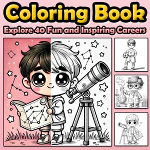 Coloring Book: Explore 40 Fun and Inspiring Careers