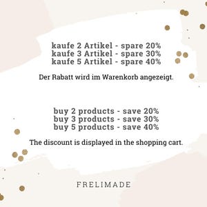 May include: A white graphic with gold confetti dots featuring text in German and English. The text reads: kaufe 2 Artikel - spare 20%, kaufe 3 Artikel - spare 30%, kaufe 5 Artikel - spare 40%, Der Rabatt wird im Warenkorb angezeigt, buy 2 products - save 20%, buy 3 products - save 30%, buy 5 products - save 40%, The discount is displayed in the shopping cart, and FRELIMADE.