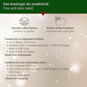 May include: A bilingual instructional graphic titled 'Das ben&ouml;tigst du zus&auml;tzlich: You will also need:' listing required craft supplies including a printer or plotter, scissors, glue, ribbon, and specific quantities of red, light blue, and white cardboard.