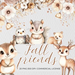 Può includere: Un'illustrazione digitale di cinque animali del bosco in stile acquerello. Gli animali includono uno scoiattolo, un uccello, un cervo, un orso e uno scoiattolo. L'illustrazione è circondata da un bordo di fiori marroni e bianchi. Il testo "Fall Friends" è scritto in lettere corsive marroni sotto gli animali. Il testo "20 PNG - 300 DPI - COMMERCIAL LICENSE" è scritto in lettere nere sotto il testo "Fall Friends".