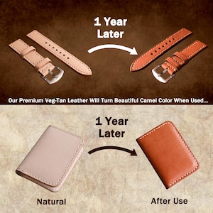 May include: Two leather watch straps, one light brown and one dark brown, showing the color change after one year of use. The text "1 Year Later" is shown above each strap. Below the straps, two leather wallets, one light brown and one dark brown, show the same color change after one year of use. The text "Natural" is below the light brown wallet and "After Use" is below the dark brown wallet.