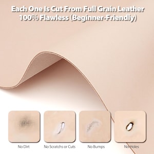 May include: Close-up of four leather squares showing the quality of the leather. The squares show no dirt, scratches, bumps, or holes. The text "Each One Is Cut From Full Grain Leather 100% Flawless (Beginner-Friendly)" is at the top of the image.