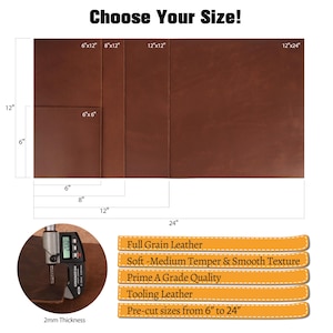 May include: Brown leather sheets in various sizes, including 6x6 inches, 6x12 inches, 8x12 inches, 12x12 inches, and 12x24 inches. The image also shows a digital caliper measuring the leather's 2mm thickness. Text reads: "Choose Your Size!" and "Full Grain Leather".