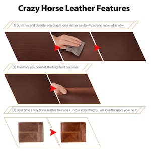 May include: An infographic titled "Crazy Horse Leather Features" shows how to care for the leather. It shows how scratches can be wiped away, how polishing makes it brighter, and how the color changes over time. Two brown leather wallets are shown.