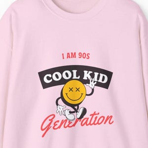 90s sweatshirt for women, cool kid generation crewneck, retro aesthetic sweater gift for her, nostalgic mom sweatshirt, comfy 90s pullover