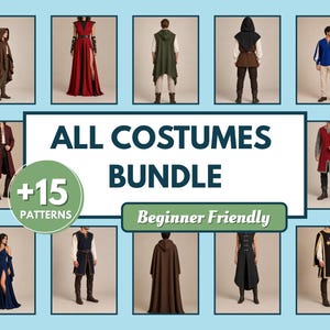 May include: A digital collage featuring 15 costume patterns, including various cloaks, tunics, dresses, and medieval-style garments in colors like red, blue, brown, green, and black. The central text reads ALL COSTUMES BUNDLE +15 PATTERNS Beginner Friendly.