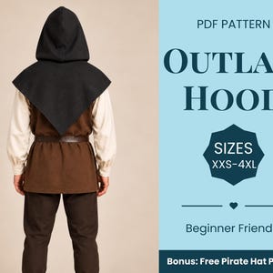 May include: A PDF pattern for an Outlaw Hood in sizes XXS-4XL. The image shows a back view of a person wearing a black hood, a brown tunic with a belt, and a cream-colored long-sleeved shirt. Text includes PDF PATTERN, OUTLAW HOOD, SIZES XXS-4XL, Beginner Friendly, and Bonus: Free Pirate Hat Pattern.