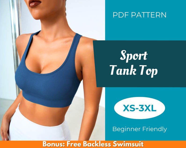 May include: A blue ribbed sport tank top. The image includes the text "PDF Pattern", "Sport Tank Top", "XS-3XL", and "Beginner Friendly". The bottom of the image says "Bonus: Free Backless Swimsuit".