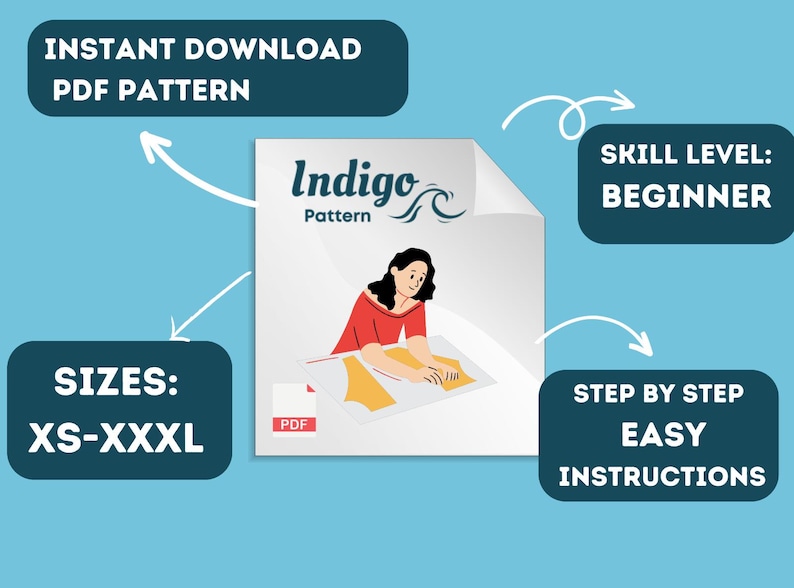 May include: A digital PDF pattern from Indigo Pattern, featuring a woman working on a design. The pattern is for sizes XS-XXXL and is suitable for beginners. Includes easy, step-by-step instructions. Instant download.