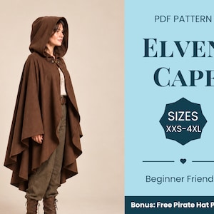 May include: A brown hooded cape with a front toggle closure, shown as a PDF pattern. The text reads PDF PATTERN ELVEN CAPE SIZES XXS-4XL Beginner Friendly Bonus: Free Pirate Hat Pattern. The cape is worn over a light shirt and brown trousers.