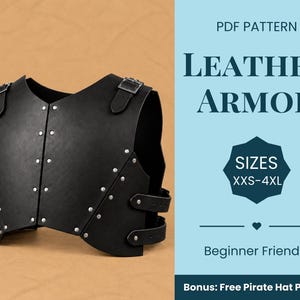 May include: A black leather chest armor piece featuring silver-toned metal rivets and adjustable side straps with buckles. The text on the right reads: PDF PATTERN LEATHER ARMOR SIZES XXS-4XL Beginner Friendly Bonus: Free Pirate Hat Pattern.