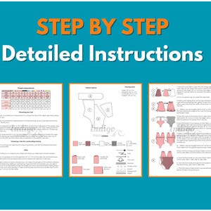 May include: A teal background with the words "STEP BY STEP" in orange and "Detailed Instructions" in white. Three detailed instruction pages are displayed, including pattern pieces, sewing instructions, and measurements for a garment.