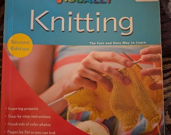 Teach Yourself Visually Knitting  The Fast and Easy Way to Learn by Sharon Turner