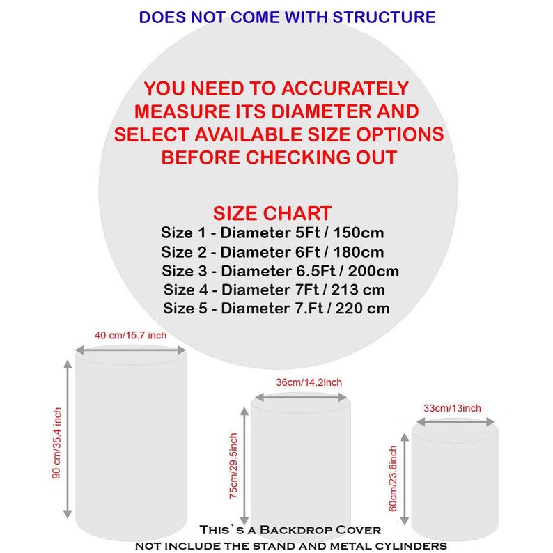 May include: Diagram of backdrop covers with size chart. The chart lists diameters from 5ft to 7ft, with corresponding metric measurements. The image includes dimensions in inches and centimeters for the covers, with heights ranging from 23.6 inches to 35.4 inches.
