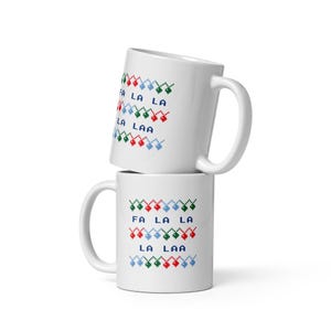 Fa La La Christmas Coffee Mug: Holiday Carol Gift