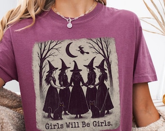 Vintage Girls Will Be Girls Witch Comfort Colors® Shirt, Funny Witch Vintage Shirt, Vintage Halloween Women Shirt, Witchy Vibes Shirt