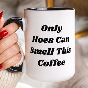 Funny Coffee Mug, Dark Humor Gag Gift, Offensive Meme Mug for Friends, Sarcastic Coffee Cup, Ironic Gift for Coworkers, Gift for Her Him