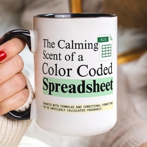 Taza con aroma relajante de hoja de cálculo con código de colores. Regalos de Excel con humor, regalo divertido para contables, regalo para analistas de datos, regalo para compañeros de trabajo de la oficina de contadores públicos.