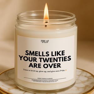 Funny 30th Birthday Candle, Smells Like Your Twenties Are Over, Gag Gift for Women, Fun Turning 30 Gift, Custom Scent Candle, Milestone Gift