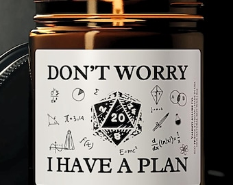 DnD Dungeon Master Candle, Don&#39;t Worry I Have A Plan DnD D20 Candles, Christmas Gamer Gift, Dungeons and Dragons DM Candle, Funny Candles