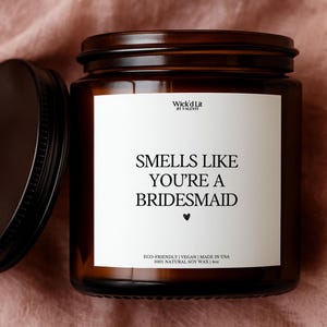 Bridesmaid Gifts Candle Wedding Bridesmaids Gift Bridesmaid Proposal Bridesmaid Gift Maid Of Honor Smells Like Bridal Party Candles Gifts