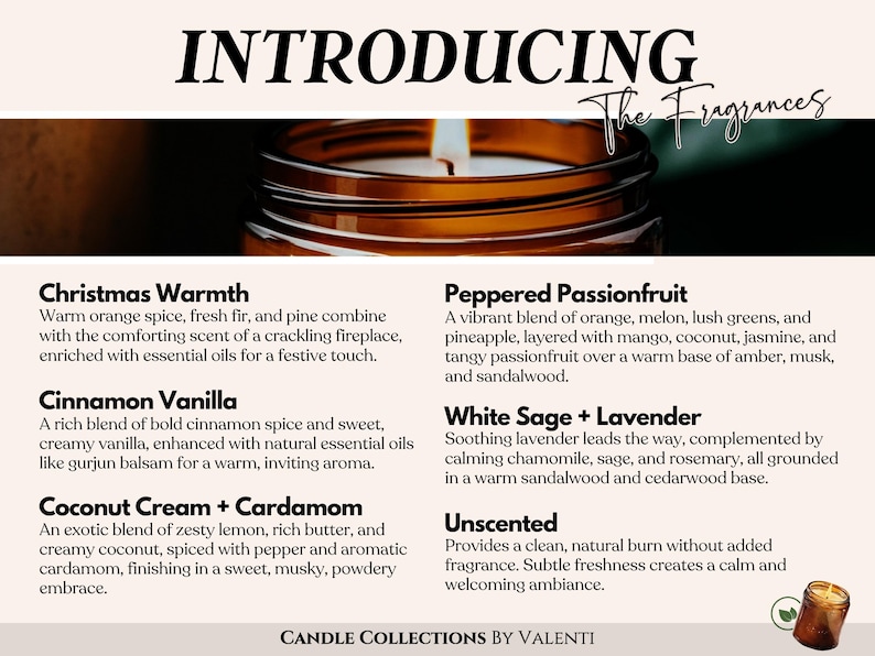 May include: An amber-colored candle jar with a lit wick, showcasing the fragrances. The text introduces the candle collections, including scents like Christmas Warmth, Cinnamon Vanilla, and Peppered Passionfruit.
