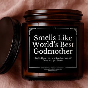 Smells Like World&#39;s Best Godmother Candle God Mother Gift Godmother Gift Custom Godmother Proposal Trendy God Parents Era Proposal Gift