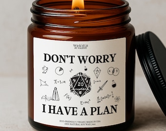 Vela de Dungeon Master de DnD, No te preocupes, tengo un plan. Velas de DnD D20, regalo navideño para jugadores, vela de DM de Dungeons and Dragons C-235
