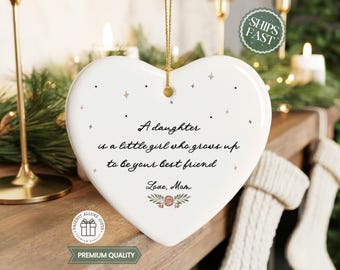 Tochter ist ein kleines Mädchen Ornament, Mutter Tochter Weihnachtsgeschenk, von Mutter zu Tochter Ornament Sentimental Keramik Herz Andenken HO-38