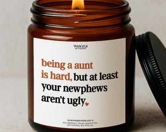 Funny Aunt Candle Gift, Aunt Humor Gift, Gag Gift for Aunt, Sarcastic Aunt Gift, Nephews Joke Candle, Funny Family Gift Idea C-241