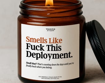 Military Deployment Candle Gift, Funny Deployment Candle, Long Distance Military Gift, Miss You Deployment Gift, Army Navy Air Force C-294