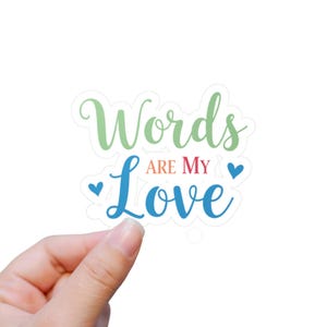Pegatina "Las palabras son mi amor", regalo para amantes de los libros, pegatinas para lectores, regalo para escritores, pegatinas para amantes de los libros, pegatinas para lectores, poesía.
