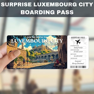 Luxembourg City Trip Surprise Gift Ticket | You&#39;re Going to Luxembourg City, Flight, Boarding Pass, Editable, Instant Download, Travel Print