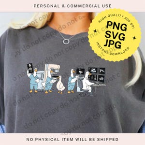 May include: A dark gray sweatshirt featuring a cartoon illustration of geese in medical attire. The geese are depicted as doctors and technicians, with medical equipment and X-ray images. The image includes the text "PNG SVG JPG INSTANT DOWNLOAD".