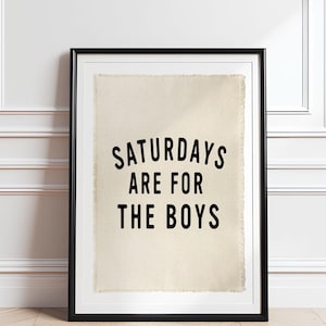 Saturdays Are For The Boys Canvas Banner: Boy's Room Decor