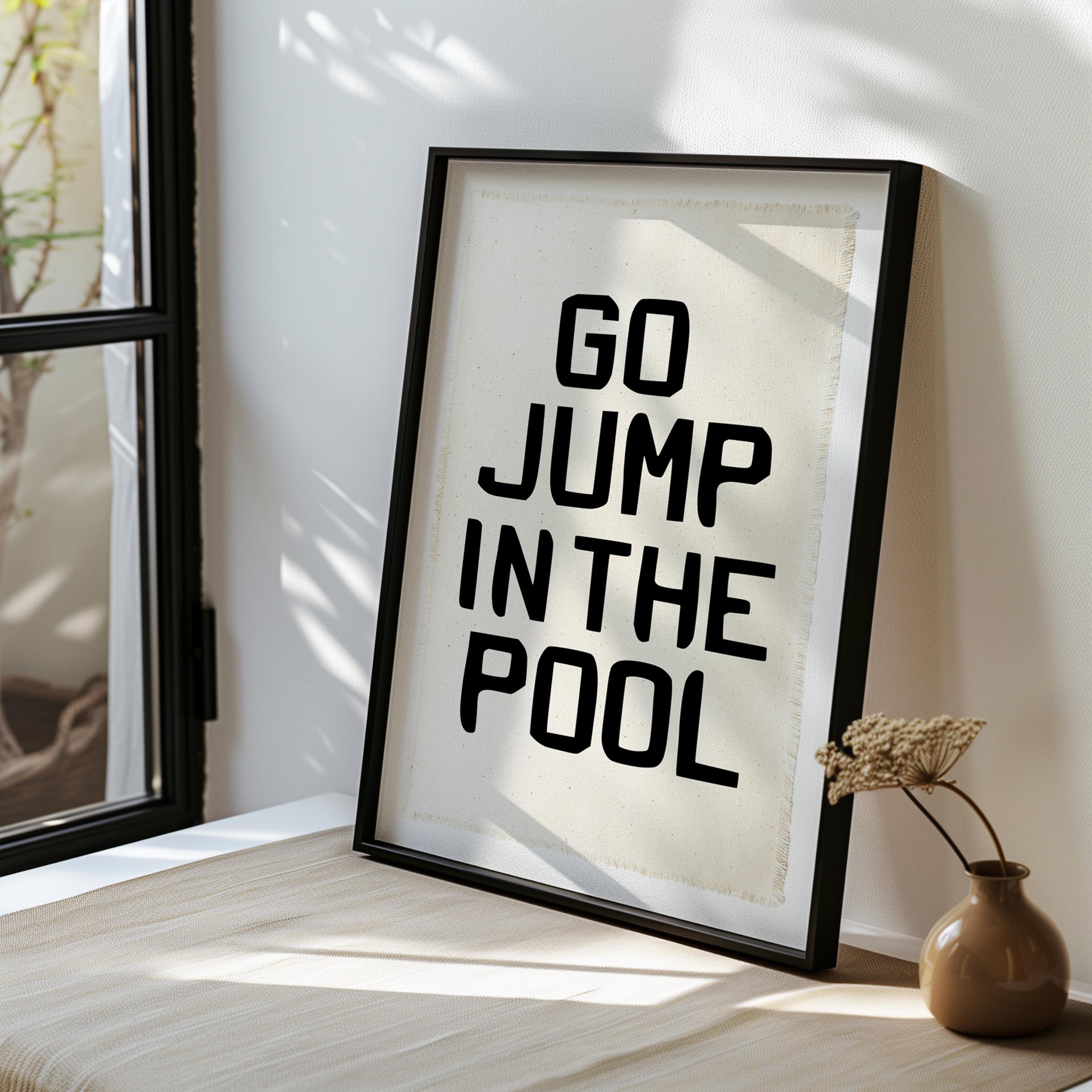 Go Jump in the Pool Canvas Wall Hanging, Pool House Decor, Beach Home ...