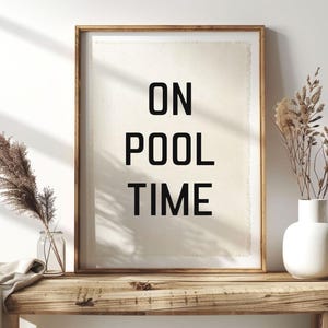 On Pool Time Canvas Banner, Haus am Pool Dekor, Sommer Zitat Wandkunst