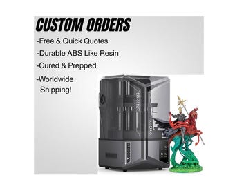 Custom 3D Print on Demand Service, Tabletop Miniatures / Display Models. Made with Resin.