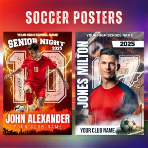May include: Two soccer posters with red and white text that reads "SOCCER POSTERS". The posters feature soccer players in red jerseys. One poster says "SENIOR NIGHT 2025" and "JOHN ALEXANDER". The other poster says "JONES MILTON 2025".