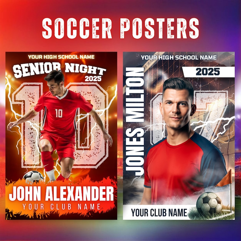 May include: Two soccer posters with red and white text that reads "SOCCER POSTERS". The posters feature soccer players in red jerseys. One poster says "SENIOR NIGHT 2025" and "JOHN ALEXANDER". The other poster says "JONES MILTON 2025".