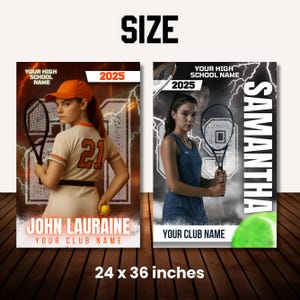 May include: Two tennis-themed posters, each 24 x 36 inches, featuring young women holding tennis rackets. One poster has the text "JOHN LAURAINE" and "2025", the other says "SAMANTHA" and "2025". The posters are set against a background of lightning.