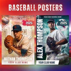 May include: Baseball posters featuring two baseball players. The posters include the text "BASEBALL POSTERS", "YOUR HIGH SCHOOL NAME", "2025", "NATHAN THOMPSON", "YOUR CLUB NAME", "ALEX THOMPSON". The posters have a baseball theme.