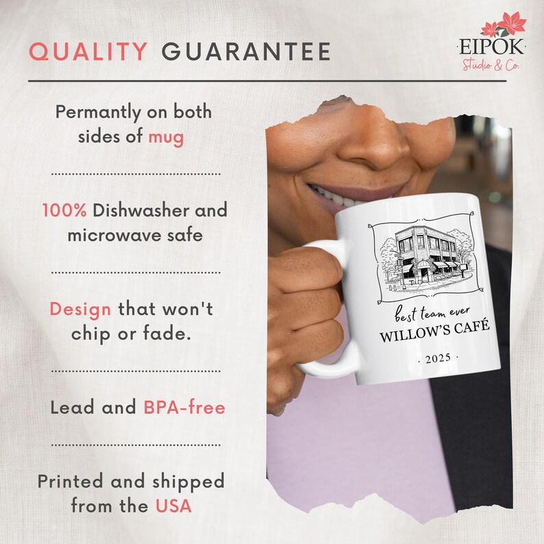 May include: White ceramic mug featuring a black and white illustration of a building with the text "best team ever WILLOW'S CAF&Eacute; - 2025." The mug is held by a person. The image also includes the text "QUALITY GUARANTEE".